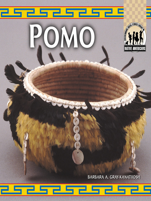 Title details for Pomo by Barbara A. Gray-Kanatiiosh - Available